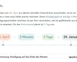 Beispiel: Kündigung zum 30. April bei 3 Monaten gesetzliche Kündigungsfrist. Postversand dauert 2 Tage, also Kündigung am 29. Januar abschicken.