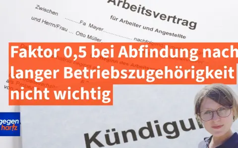 Faktor 0,5 bei Abfindung nach langer Betriebszugehörigkeit nicht wichtig. Wie viel Abfindung steht mir zu nach 20 Jahren?